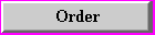 Order